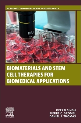 Biomaterials and Stem Cell Therapies for Biomedical Applications - 