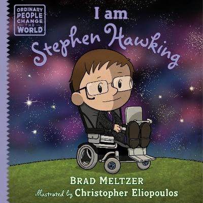 I am Stephen Hawking - Brad Meltzer