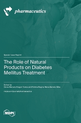 The Role of Natural Products on Diabetes Mellitus Treatment