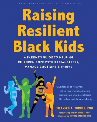 Raising Resilient Black Kids - Erlanger Turner