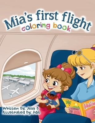 Mia's First Flight - Coloring Book - Jessica Baerg