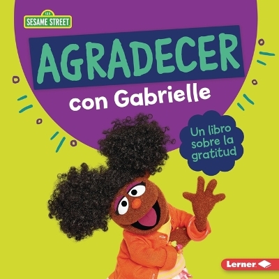 Agradecer con Gabrielle (Being Thankful with Gabrielle) - Marie-Therese Miller