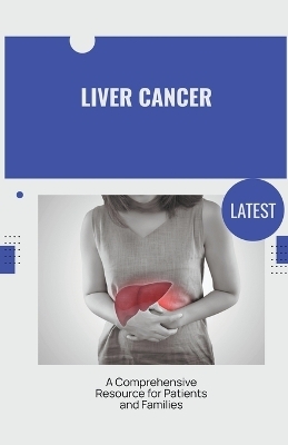 Liver Cancer - Ethan D Anderson