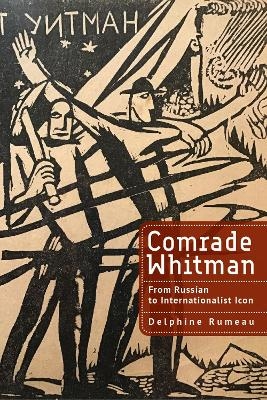 Comrade Whitman - Delphine Rumeau