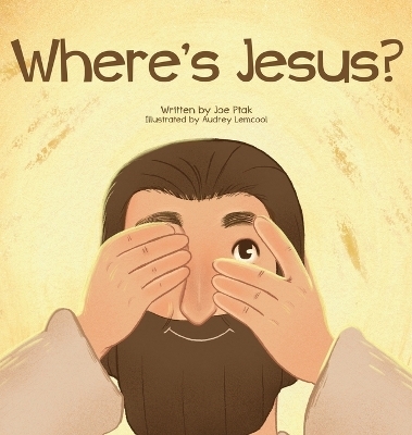 Where's Jesus? - Joe Ptak