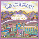 God Had a Dream Mordecai and Esther -  Linda Ramsey