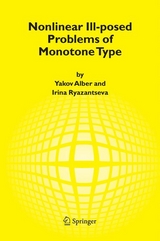 Nonlinear Ill-posed Problems of Monotone Type -  Yakov Alber,  Irina Ryazantseva