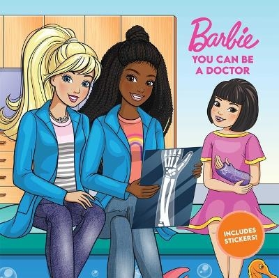 Barbie: You Can Be a Doctor - Lisa Rojany,  Mattel