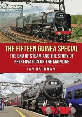 The Fifteen Guinea Special - Ian Hardman