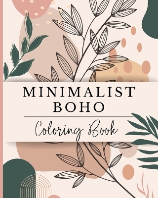 Minimalist Boho Coloring Book - Zora Wetherell