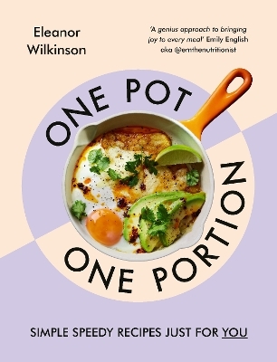 One Pot, One Portion - Eleanor Wilkinson