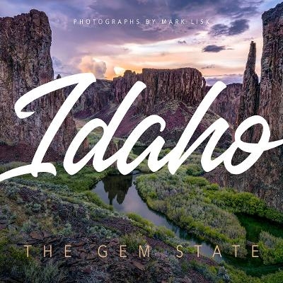 Idaho: Discover the Gem State - 