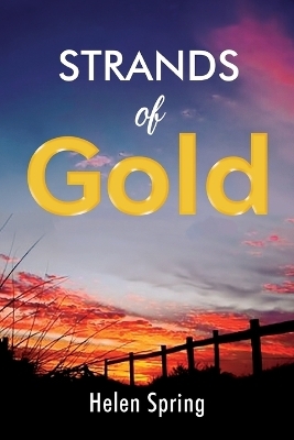 Strands of Gold - Helen Spring