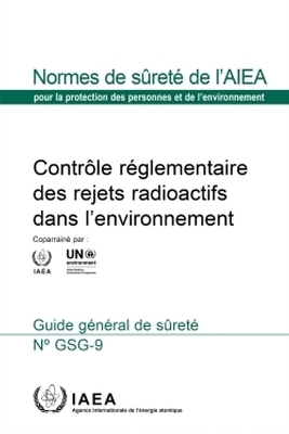 Regulatory Control of Radioactive Discharges to the Environment -  Iaea