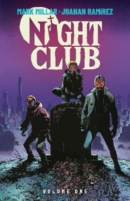 Night Club Volume 1 - Mark Millar