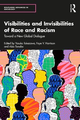 Visibilities and Invisibilities of Race and Racism - 