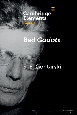 Bad Godots - S. E. Gontarski