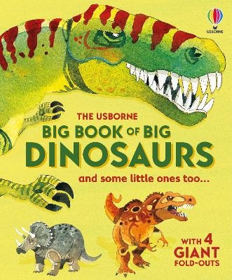 Big Book of Big Dinosaurs - Alex Frith