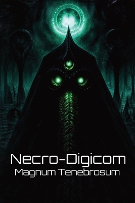Necro-Digicom - Magnum Tenebrosum