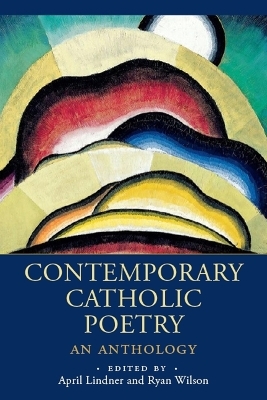 Contemporary Catholic Poetry - 