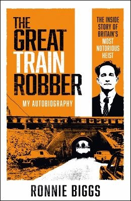 The Great Train Robber - Ronnie Biggs