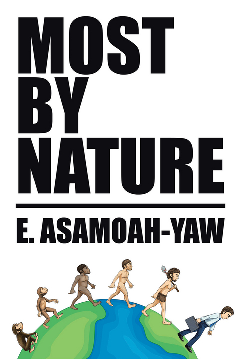 Most by Nature -  E. Asamoah-Yaw