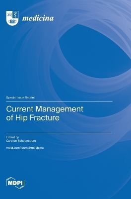 Current Management of Hip Fracture