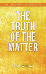 The Truth of the Matter - Verite Williams