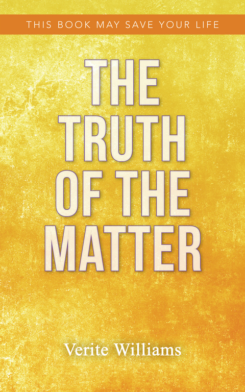 The Truth of the Matter - Verite Williams