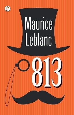 813 - Maurice Leblanc