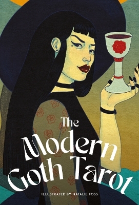 The Modern Goth's Tarot Deck - Nathalie Foss