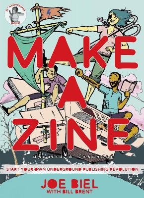 Make a Zine! - Joe Biel