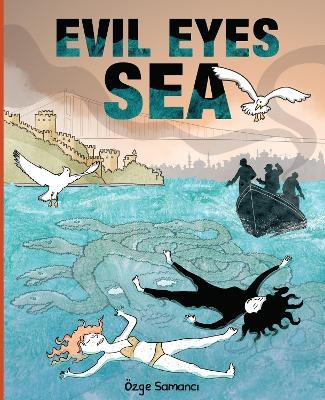 Evil Eyes Sea - Ozge Samanci