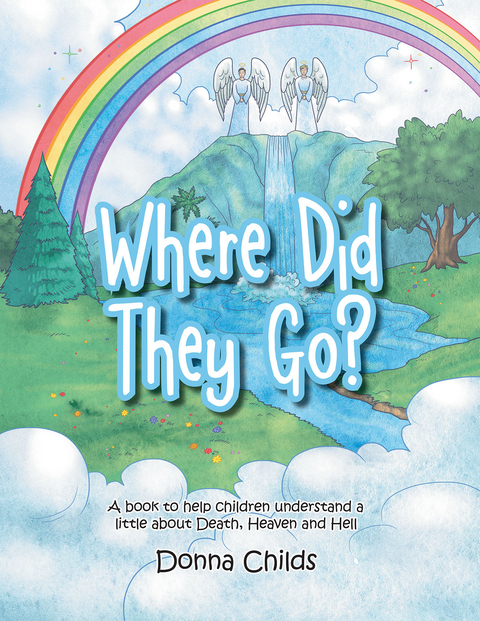 Where Did They Go? -  Donna Childs