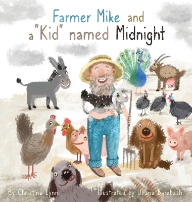 Farmer Mike and a "Kid" named Midnight - Christina Lynn