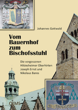 Vom Bauernhof zum Bischofsstuhl - Johannes Gottwald