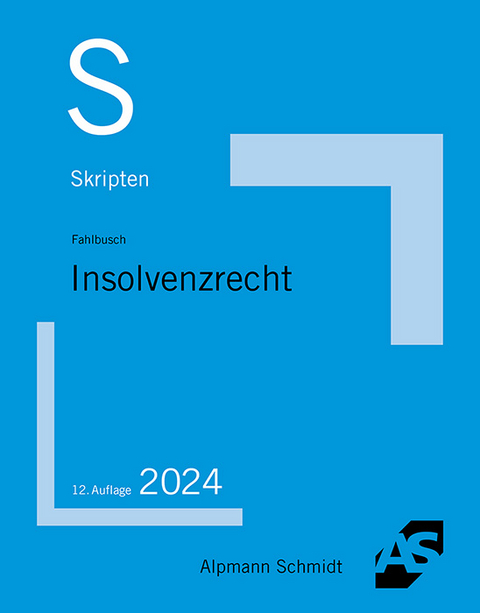 Skript Insolvenzrecht - Wolfgang C. Fahlbusch