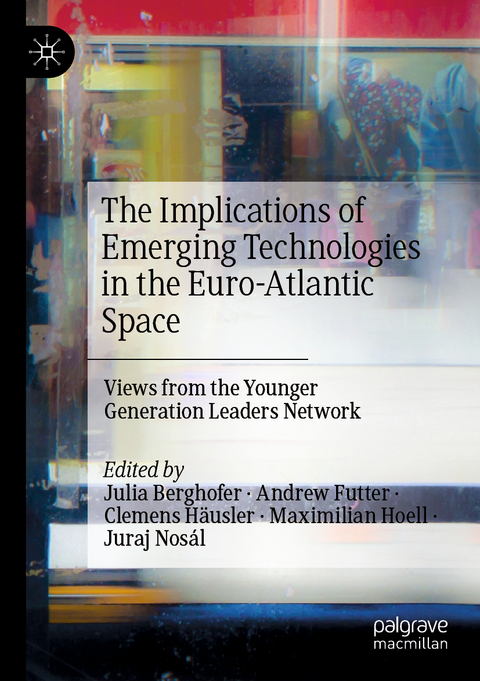 The Implications of Emerging Technologies in the Euro-Atlantic Space - 