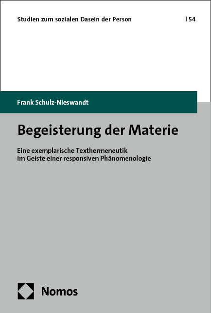 Begeisterung der Materie - Frank Schulz-Nieswandt