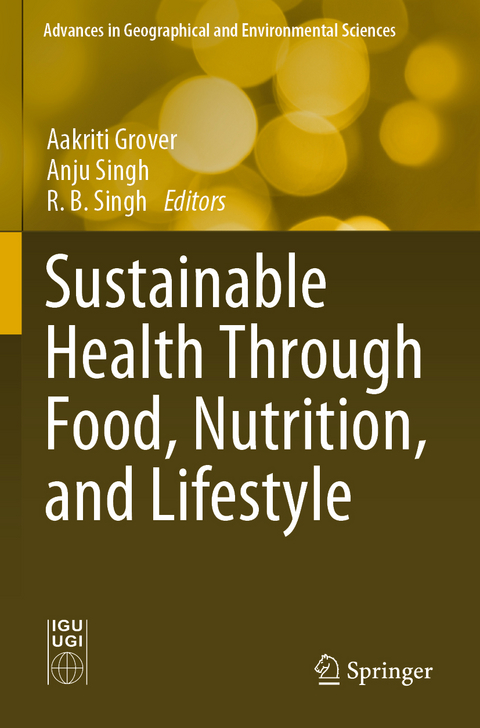 Sustainable Health Through Food, Nutrition, and Lifestyle - 