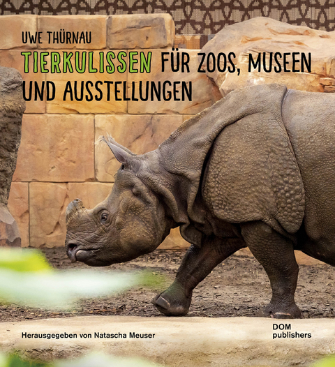 Uwe Thürnau. Tierkulissen für Zoos, Museen und Ausstellungen - 
