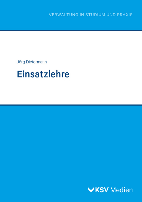 Einsatzlehre - Jörg Dietermann