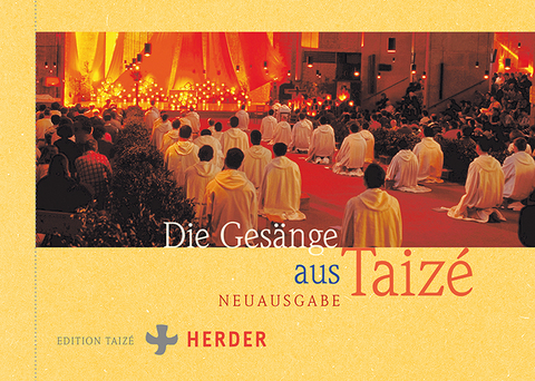 Die Gesänge aus Taizé - 