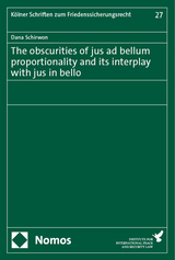 The obscurities of jus ad bellum proportionality and its interplay with jus in bello - Dana Schirwon