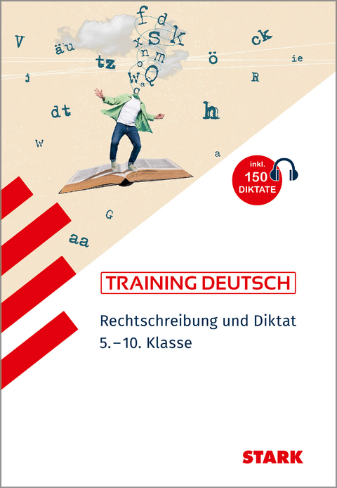 STARK Training - Deutsch Rechtschreibung und Diktat 5.-10. Klasse - Frank Gerstenberg, Frank Kubitza