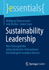 Sustainability Leadership - Wolfgang Zimmermann, Felix Richter, Andre Stuer