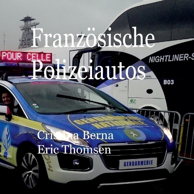 Franz�sische Polizeiautos - Cristina Berna, Eric Thomsen