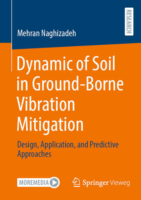 Dynamic of Soil in Ground-Borne Vibration Mitigation - Mehran Naghizadeh