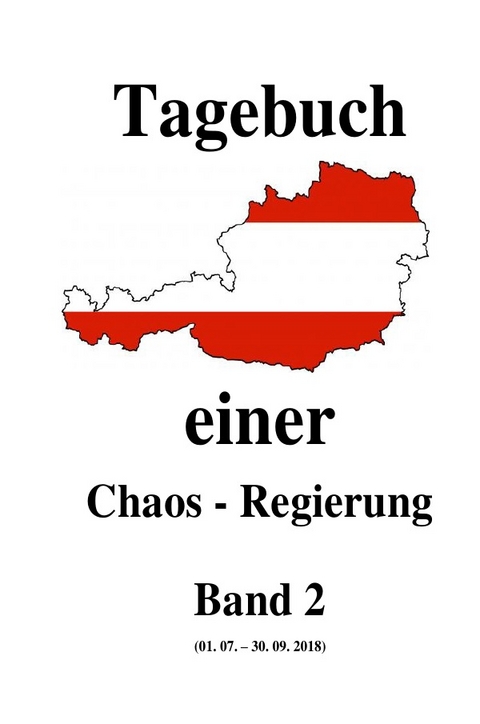 Tagebuch einer Chaos - Regierung / Tagebuch einer Chaos - Regierung Band 2 - Friedrich Moser