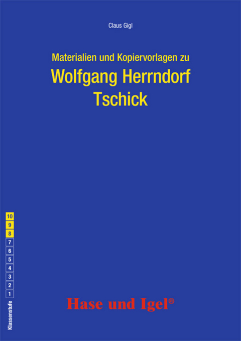 Begleitmaterial: Tschick - Claus Gigl